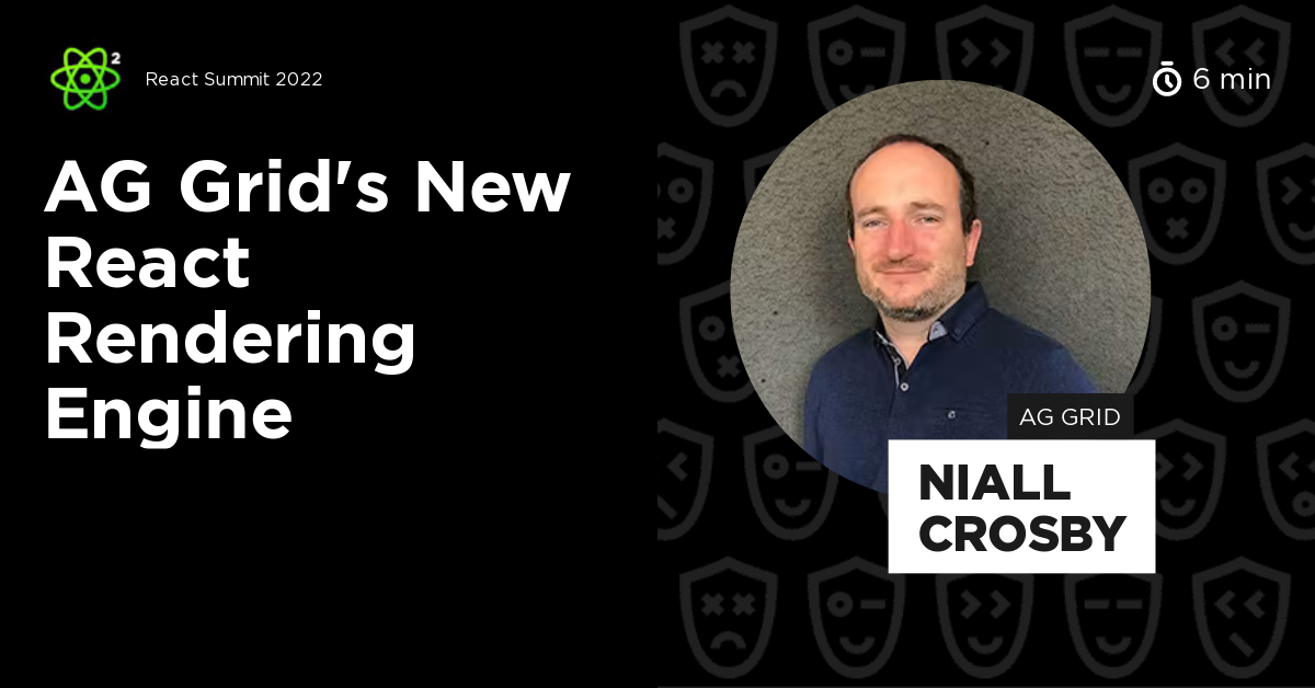 AG Grid's New React Rendering Engine by Niall Crosby