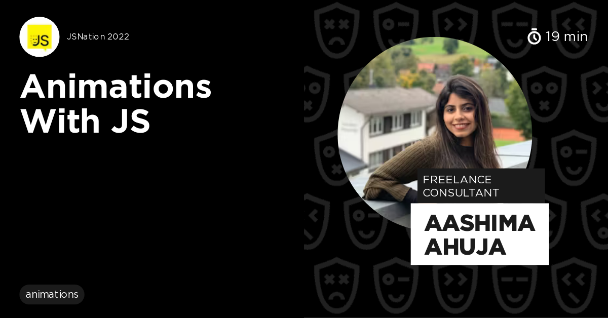 Animations with JS by Aashima Ahuja - Video recording