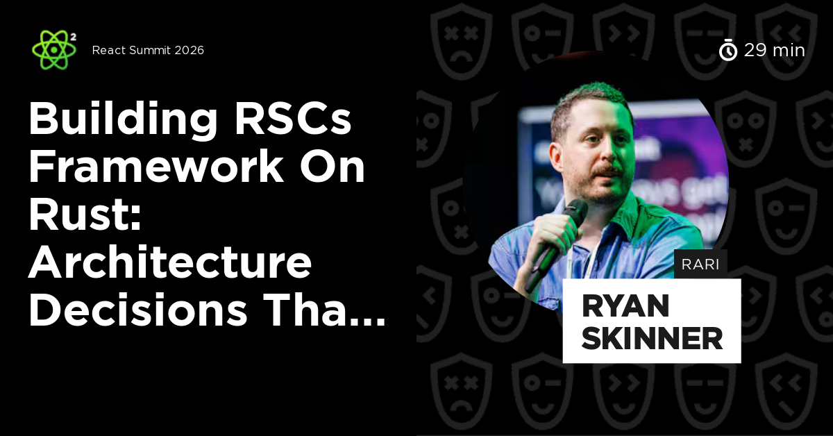 Building RSCs Framework on Rust: Architecture Decisions That Delivered ...