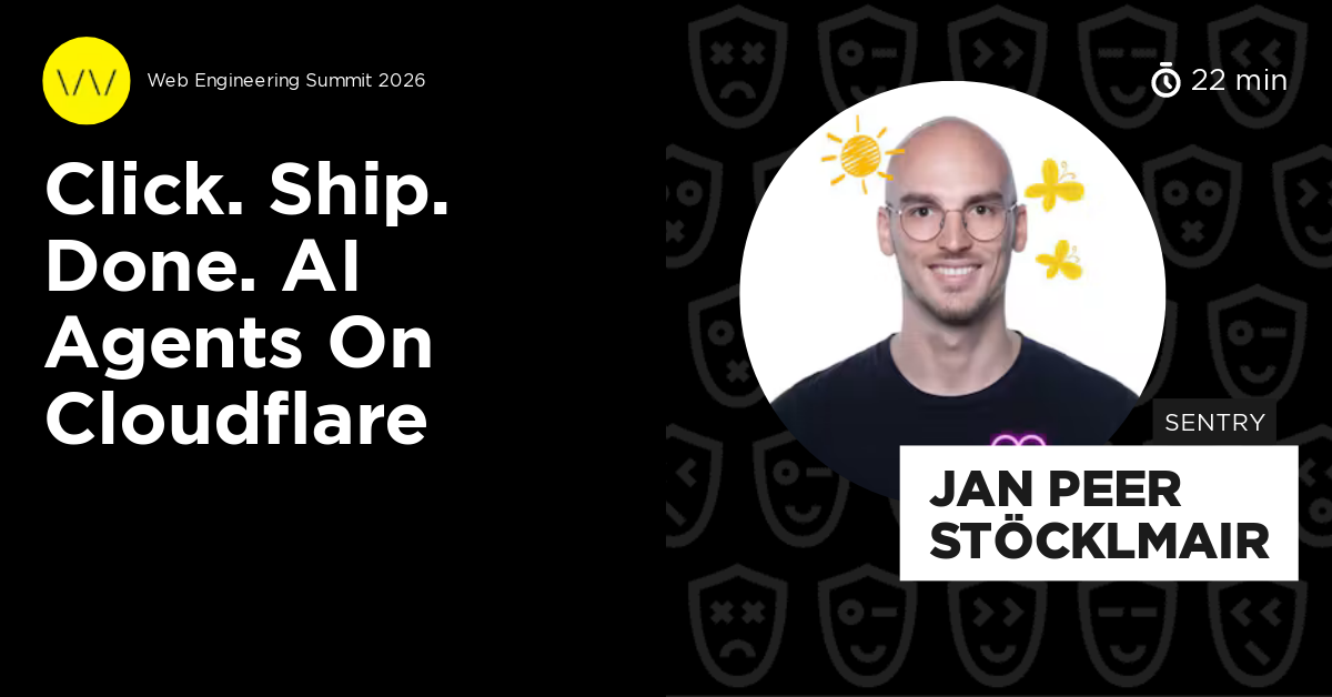 Click. Ship. Done. AI Agents on Cloudflare by Jan Peer Stöcklmair