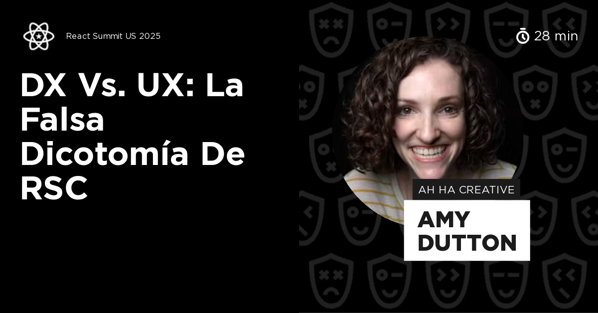 DX vs. UX: La falsa dicotomía de RSC by Amy Dutton