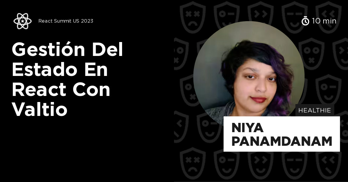 Gestión del Estado en React con Valtio by Niya Panamdanam