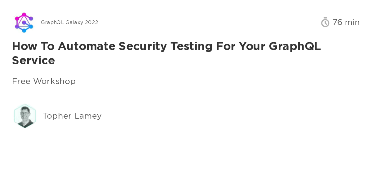 How to Automate Security Testing for Your GraphQL Service
