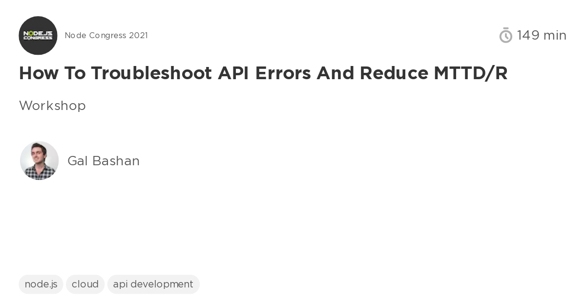 How to Troubleshoot API Errors and Reduce MTTD/R - Video recording ...