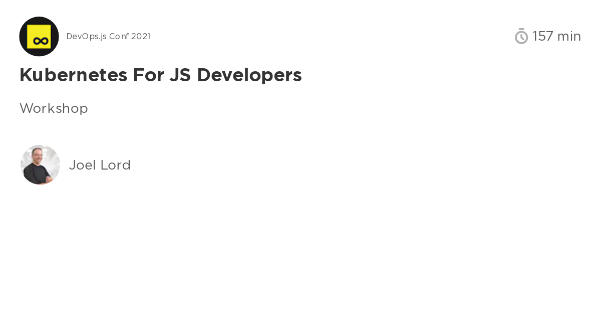 Kubernetes for JS Developers