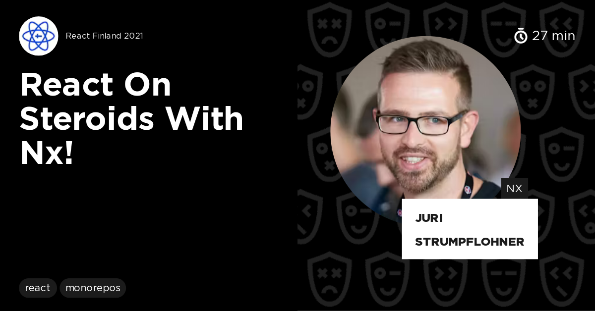 React on Steroids with Nx! by Juri Strumpflohner