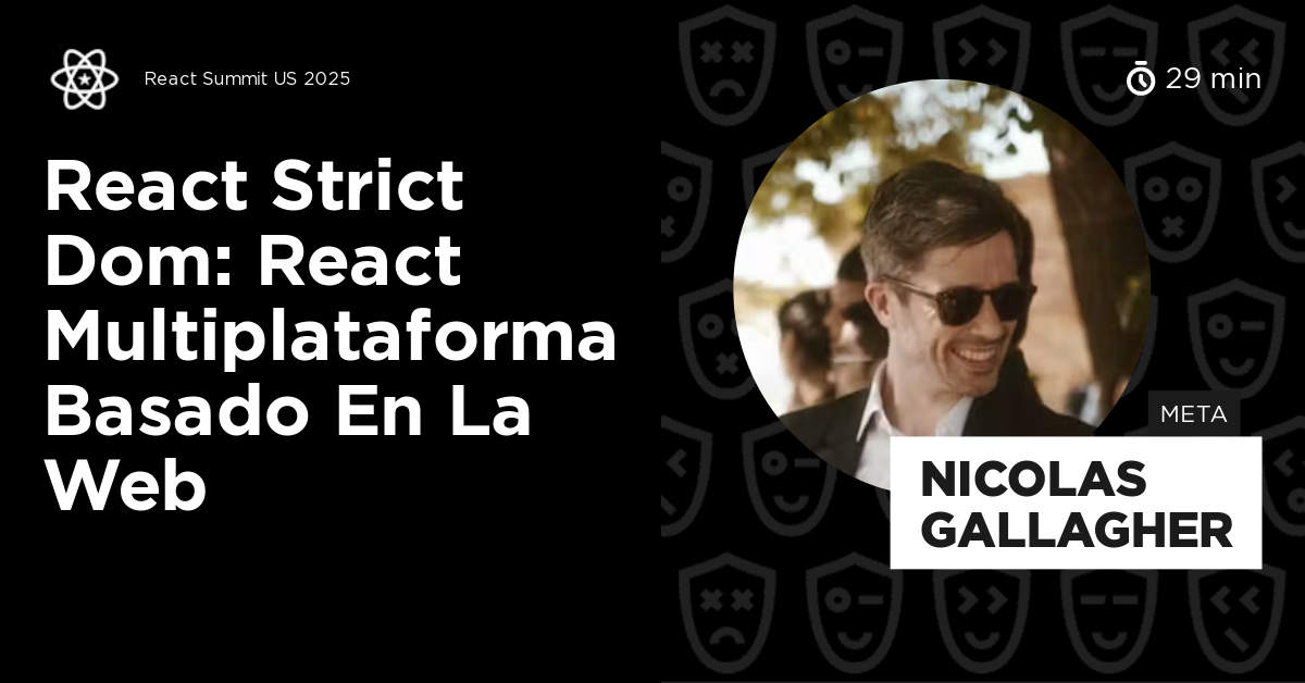 React Strict Dom: React multiplataforma basado en la web by Nicolas ...