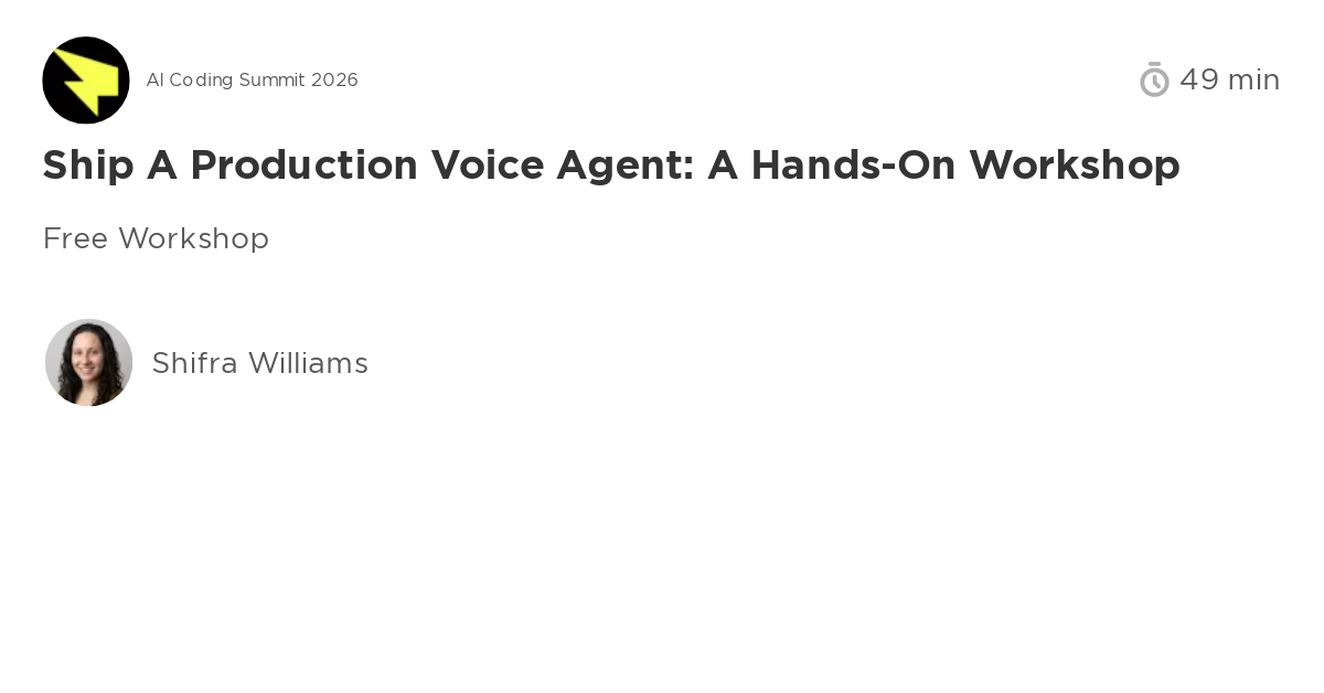 Ship a Production Voice Agent: A Hands-on Workshop