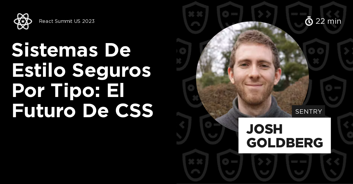 Sistemas de Estilo Seguros por Tipo: El Futuro de CSS by Josh Goldberg