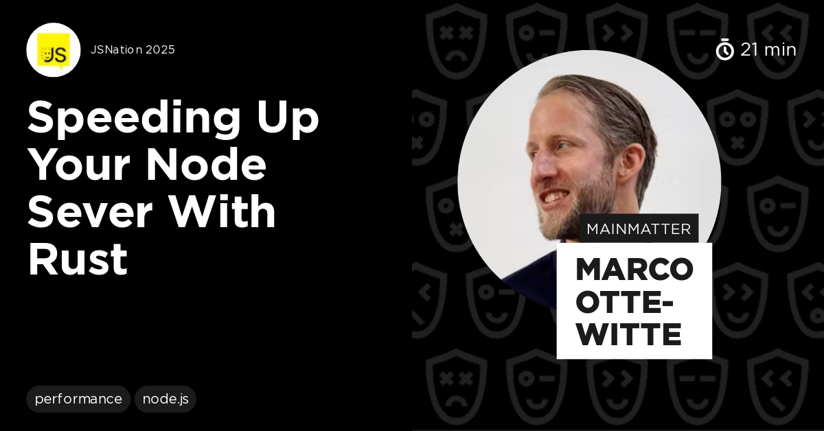Speeding Up Your Node Sever With Rust by Marco Otte-Witte