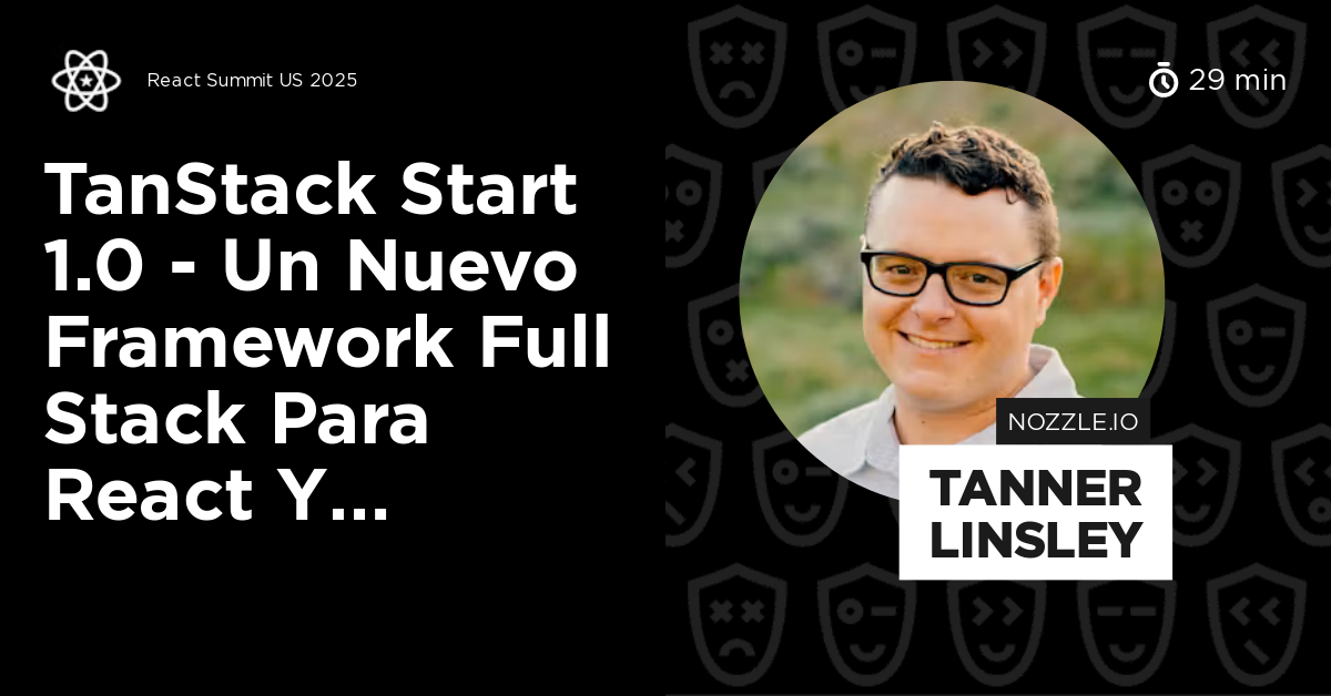 TanStack Start 1.0 - Un Nuevo Framework Full Stack para React y Amigos ...
