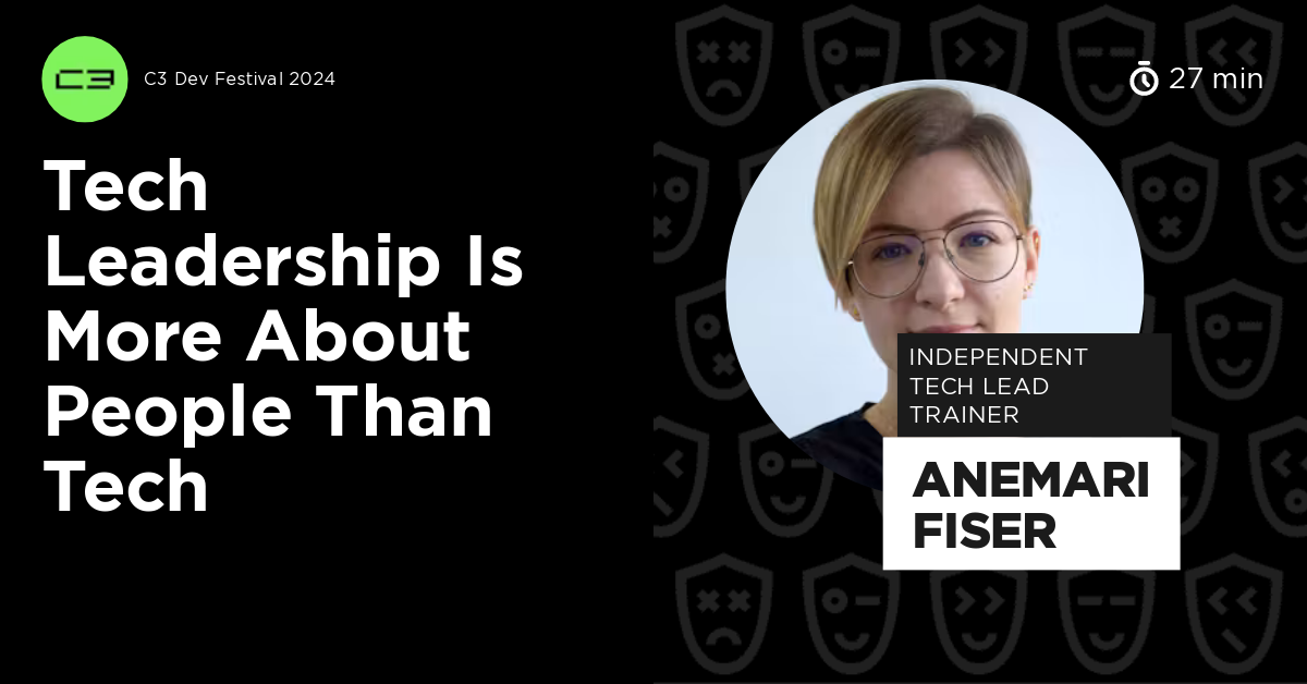 Tech Leadership Is More About People Than Tech by Anemari Fiser