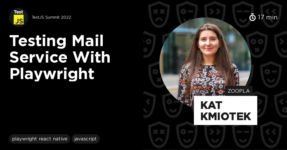 Video: Playwright Email Testing Guide by Kat Kmiotek