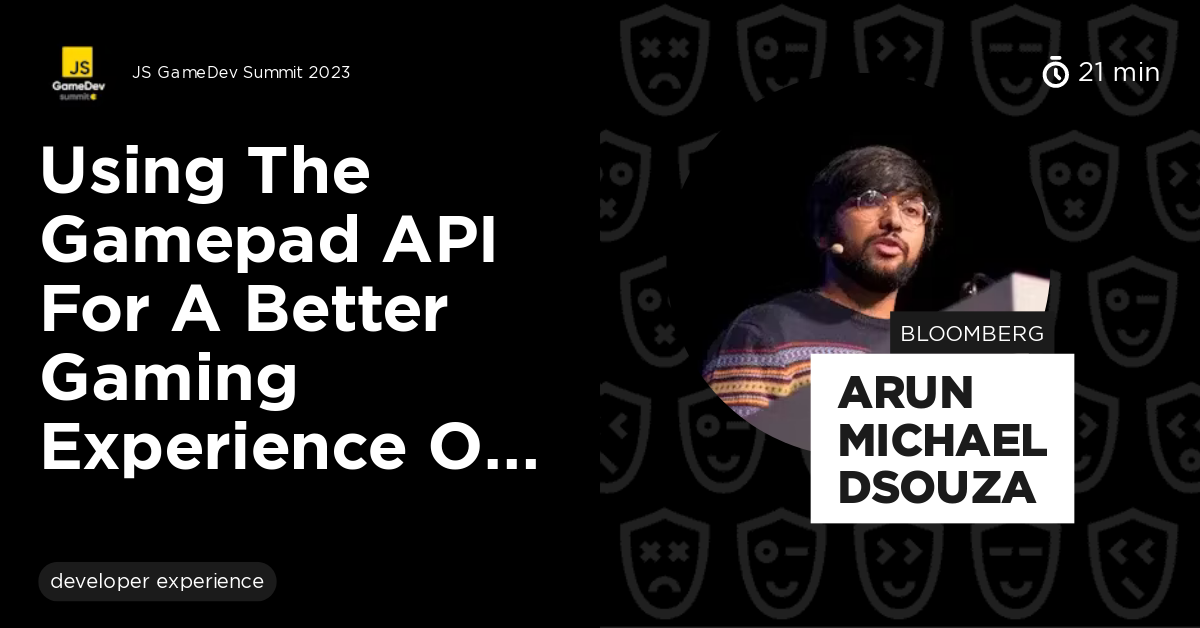 Using the Gamepad API for a Better Gaming Experience on the Web by Arun ...