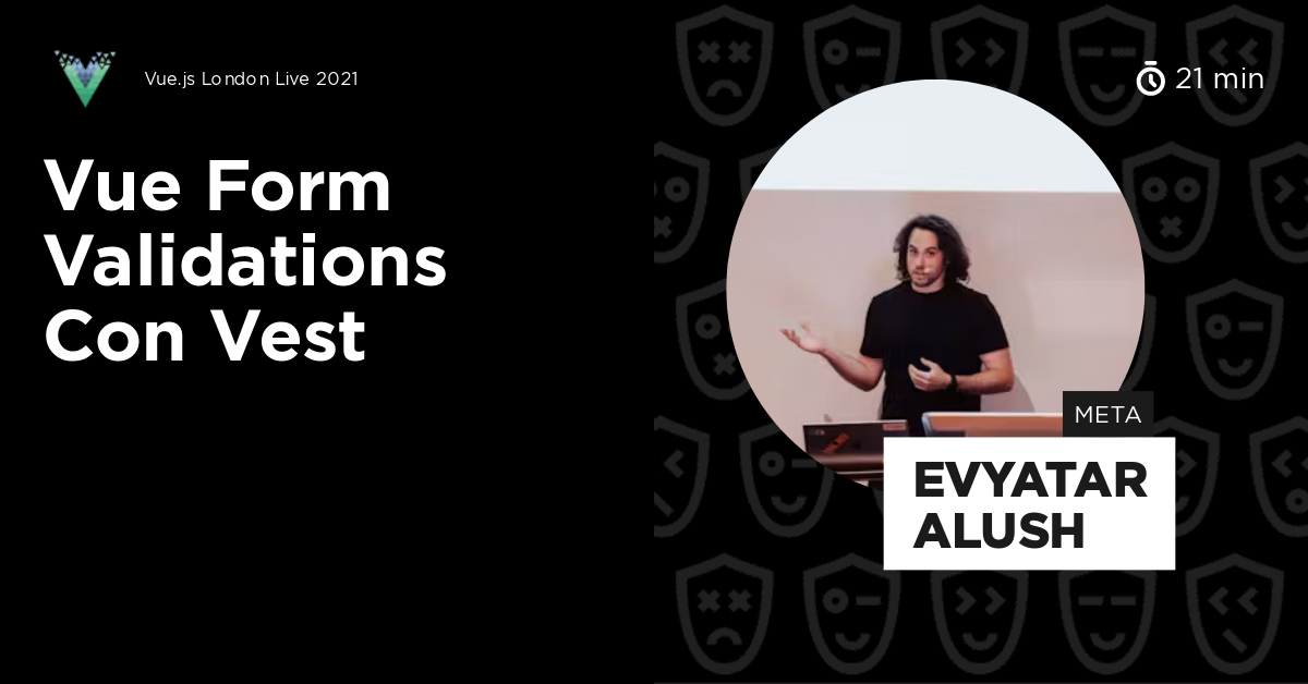 Vue Form Validations con Vest by Evyatar Alush