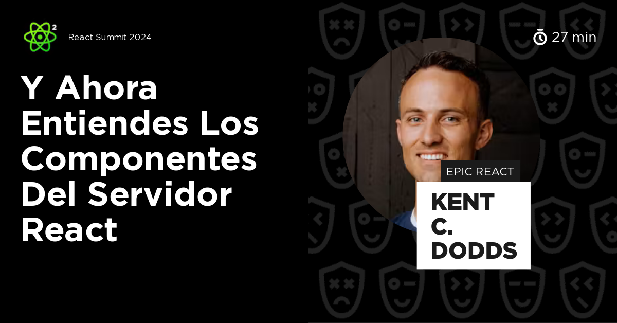 Y Ahora Entiendes los Componentes del Servidor React by Kent C. Dodds